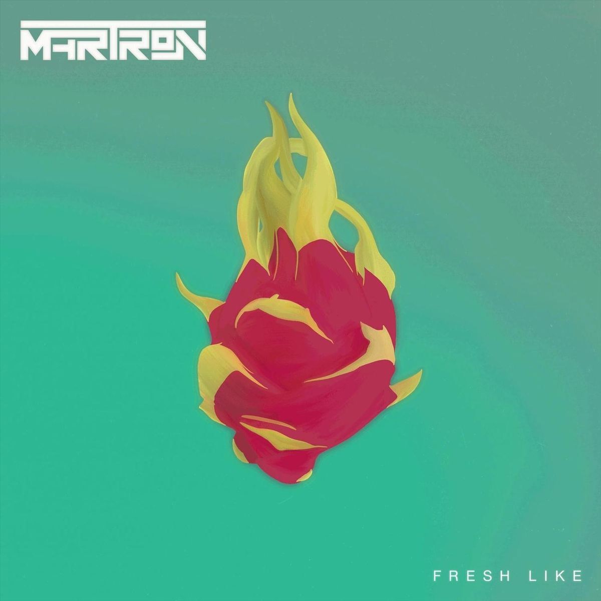 Martron - Fresh Like
