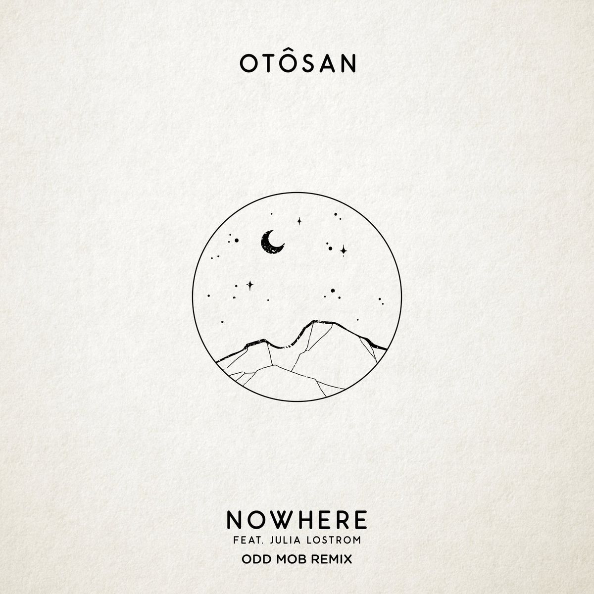 Otosan ft Julia Lostrom - Nowhere (Odd Mob Remix)