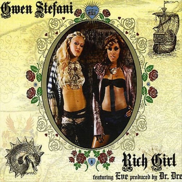 Gwen Stefani ft. Eve - Rich Girl