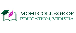 MOHI COLLEGE OF EDUCATION, Vidisha