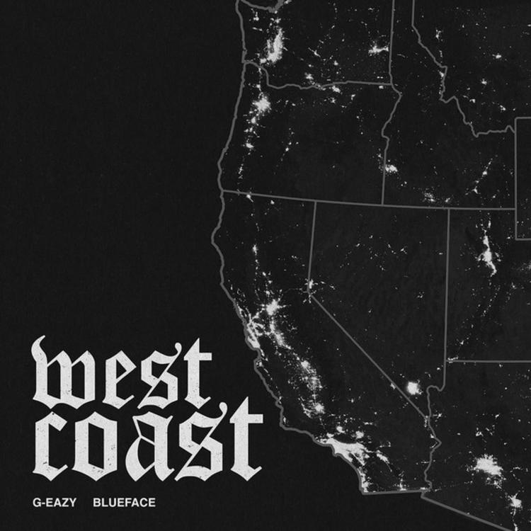 G-Eazy - West Coast