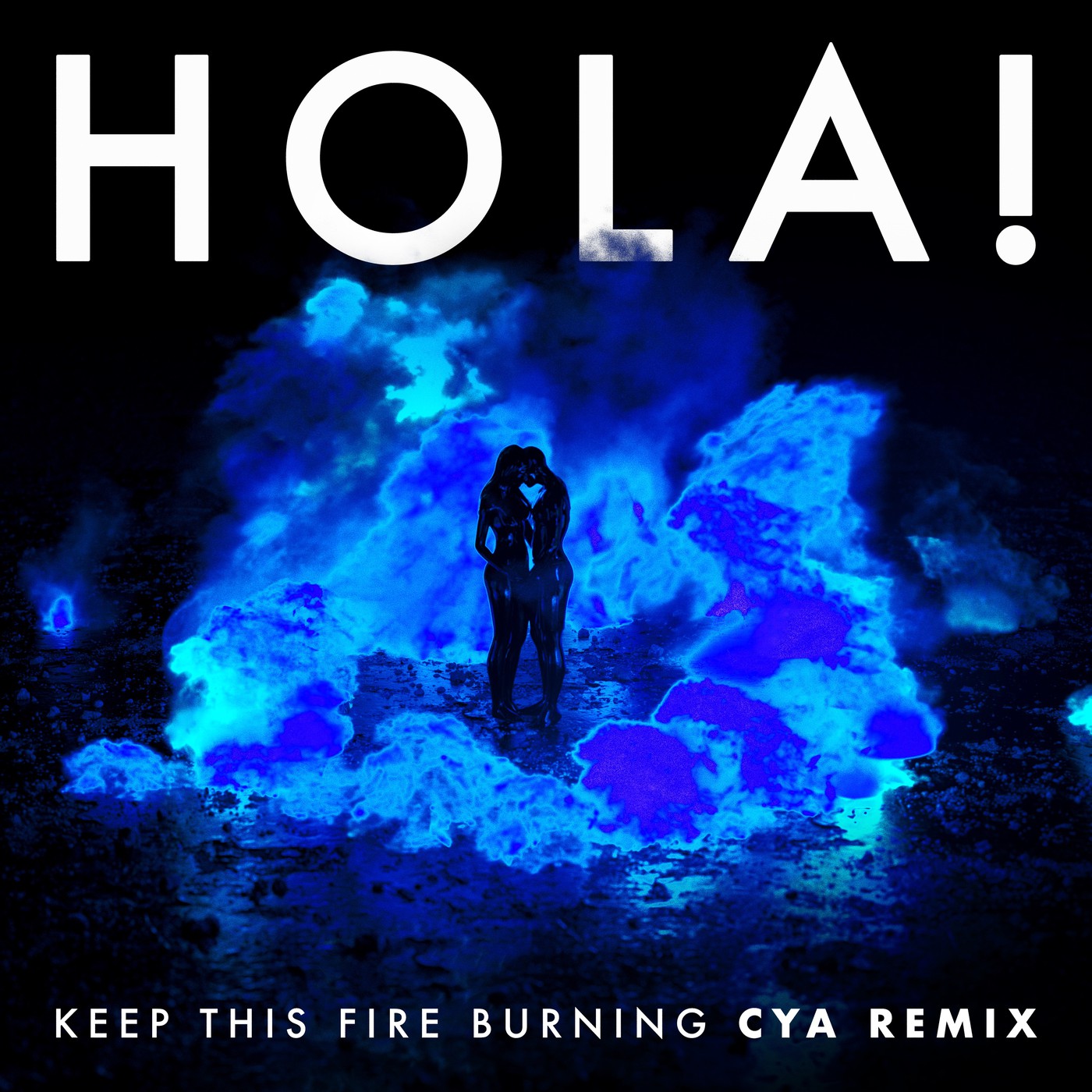 HOLA! - Keep This Fire Burning (CYA Remix)