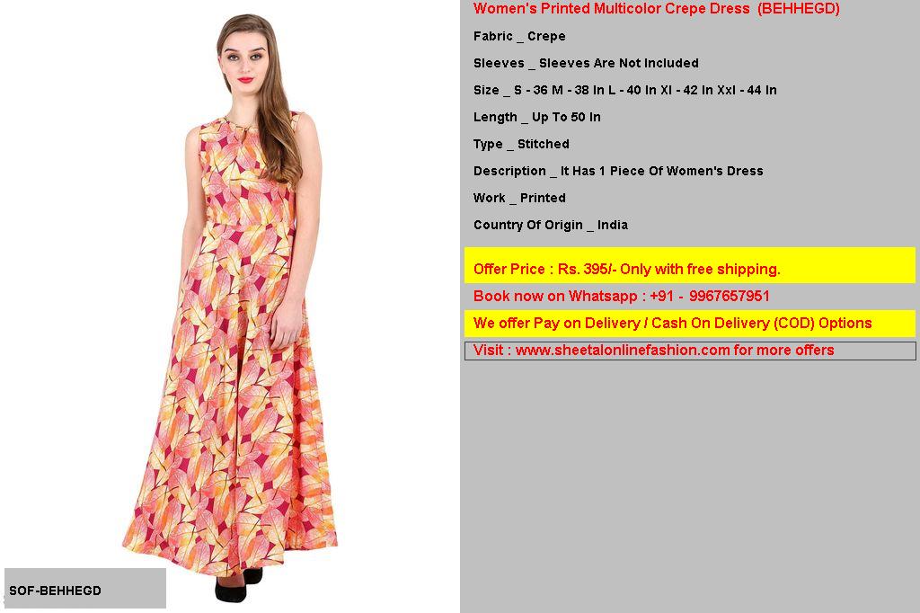 Women's Printed Multicolor Crepe Dress code BEHHEGD Rs 395