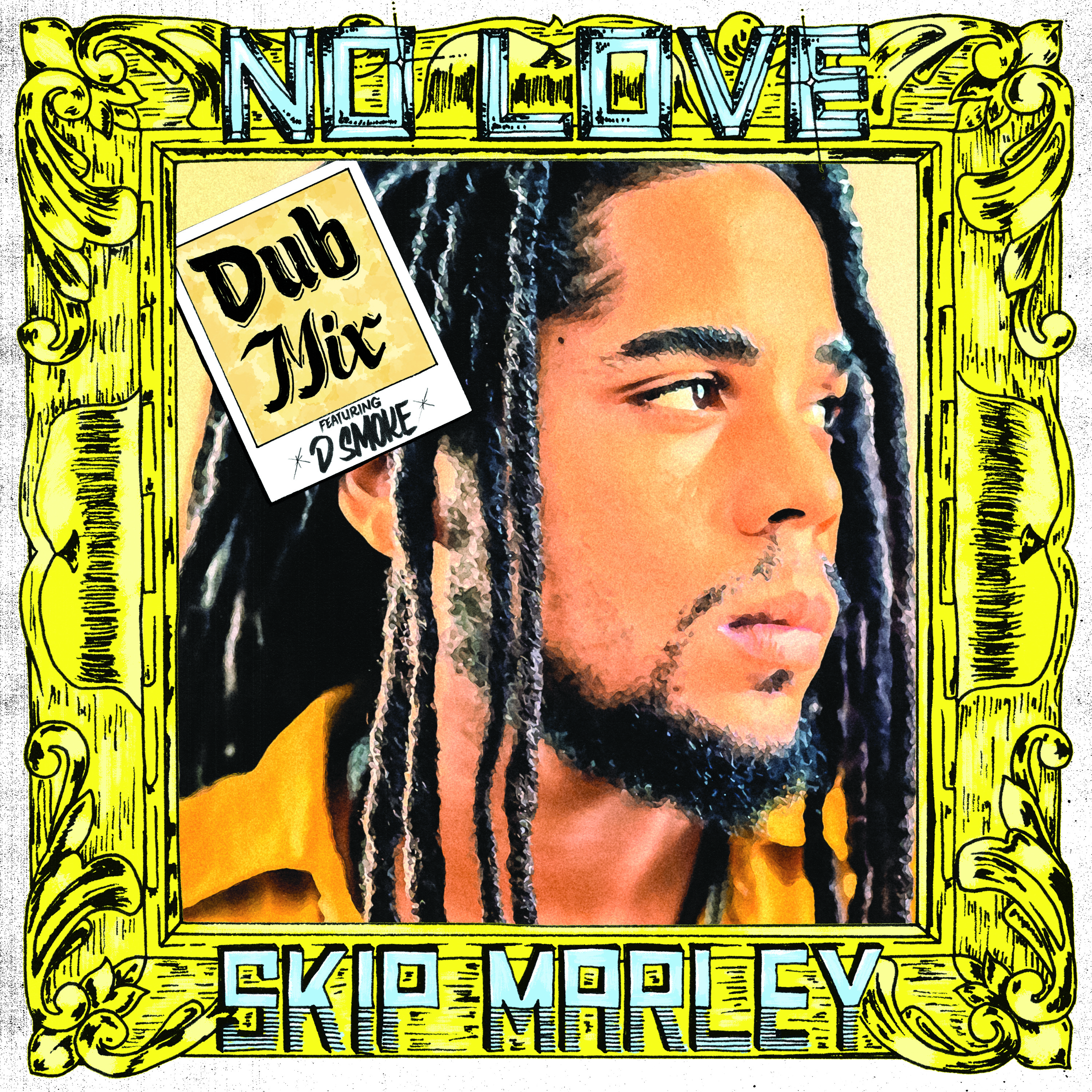 Skip Marley ft D Smoke - No Love (Dub Mix)