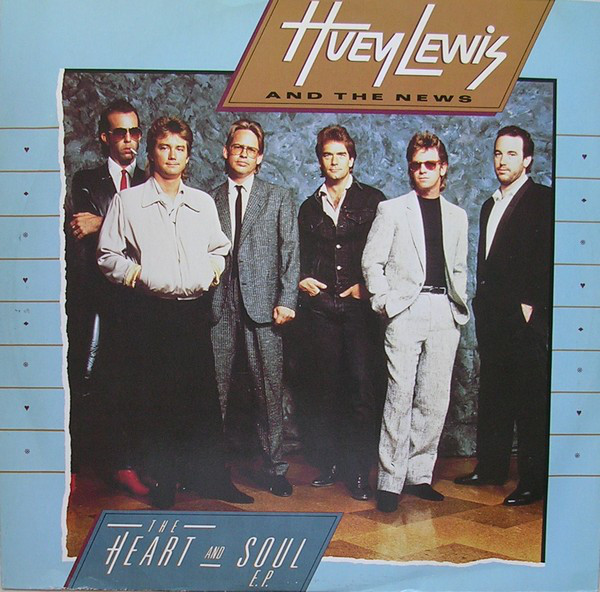 Huey Lewis & The News - Heart & Soul