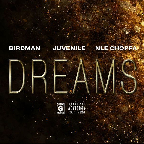 Juvenile & Birdman - Dreams