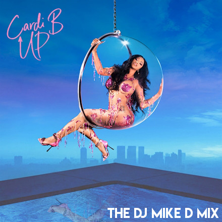 Cardi B vs Pretty Ricky - Up (DJ Mike D Mix)
