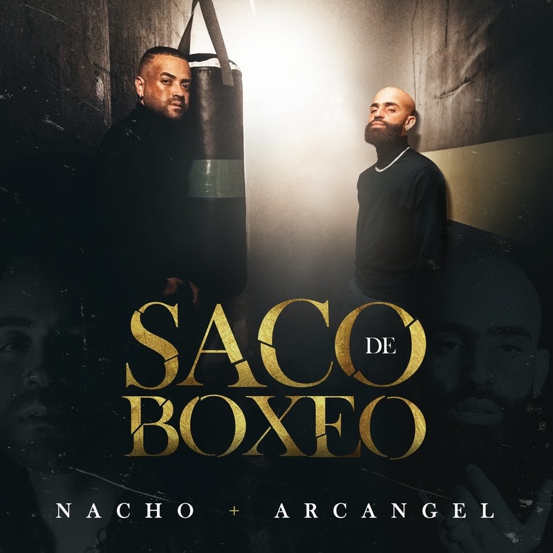 Nacho Y Arcangel - Saco De Boxeo