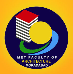 Moradabad Educational Trust (MET), Faculty of Architecture, Moradabad