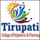 Tirupati College of Polytechnic and Pharmacy