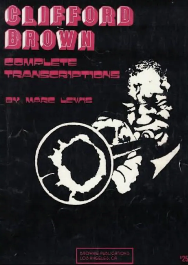 Clifford Brown Solo Transcriptions