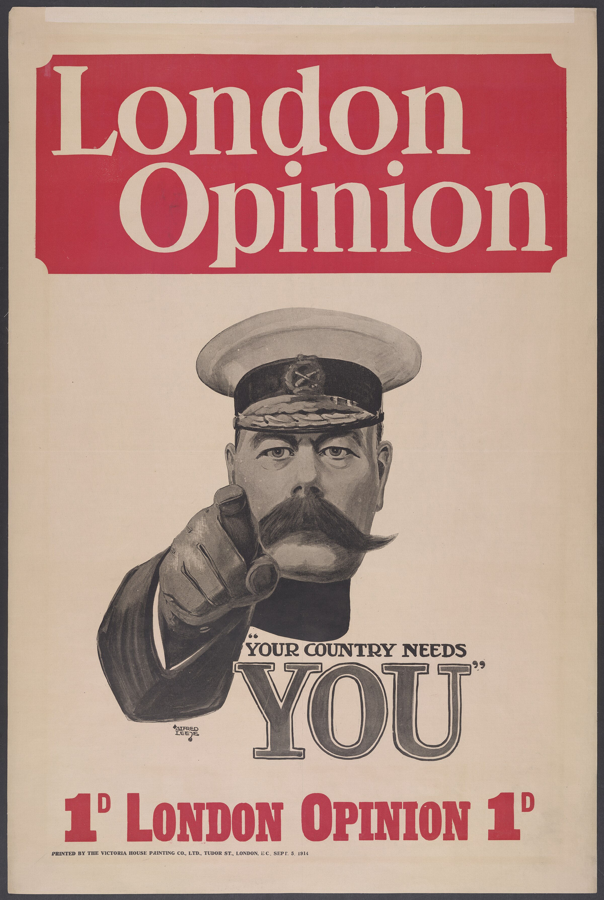 Alfred Leete, Lord Kitchener Wants You, 1914. Originally the cover of London Opinion magazine. The pointing finger became the template for recruitment posters worldwide.