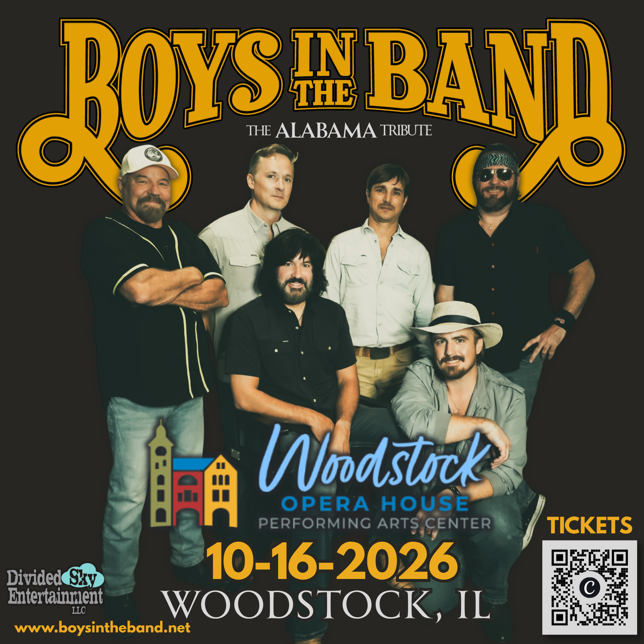 The Woodstock Opera House Performing Arts Center transforms into the heart of Alabama country for one electrifying night as Boys in the Band brings the unmistakable sound of the South to Woodstock, IL. Expect soaring harmonies, timeless hits, and the kind of high-energy performance that fills every seat and has the whole room singing along. Grab your tickets and make Friday, October 16th a night to remember.