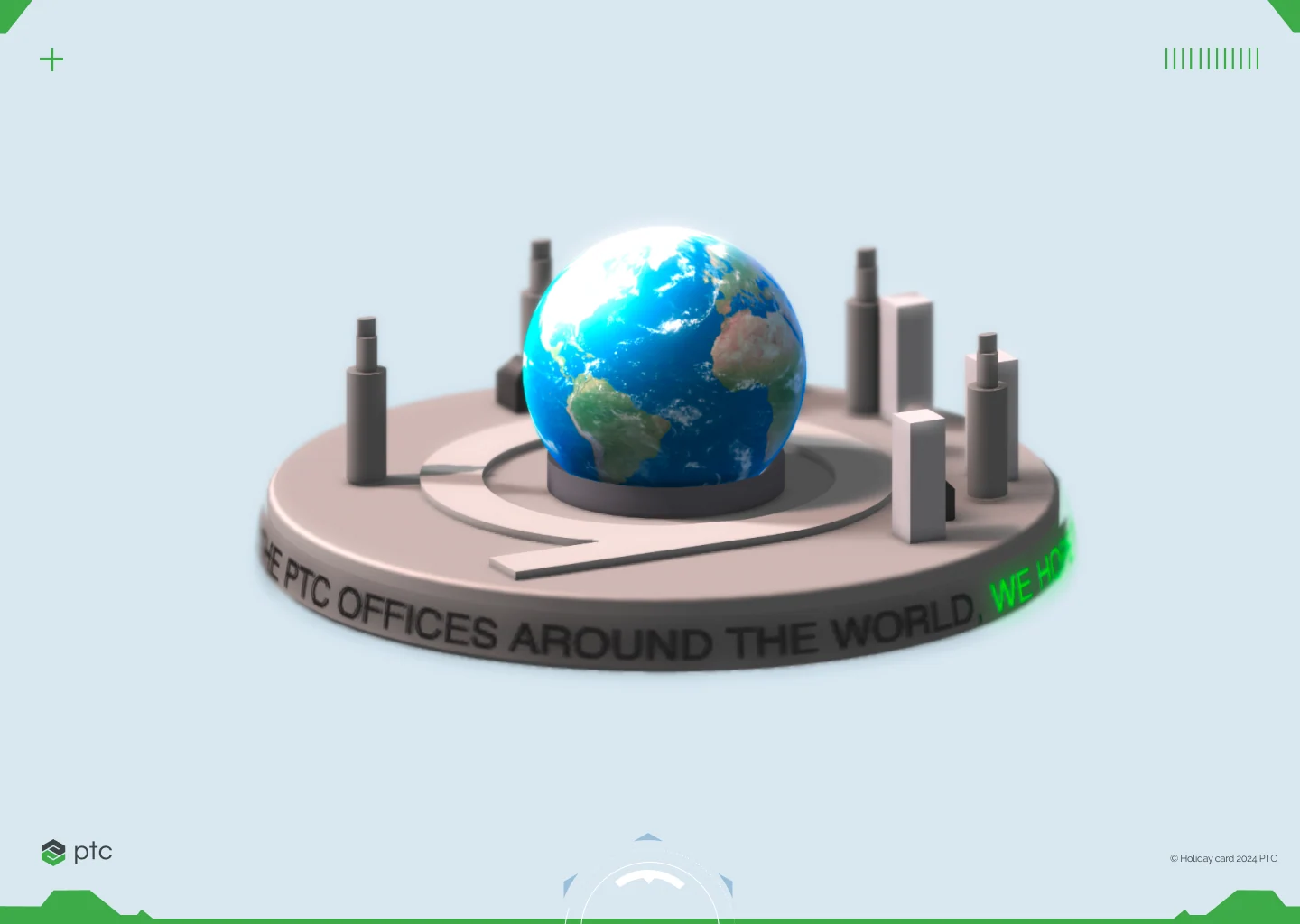 3D rendered PTC holiday card scene featuring a globe surrounded by architectural towers on a circular platform with scrolling text reading PTC offices around the world