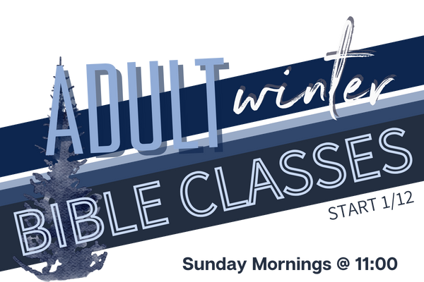 Adult Bible Classes Winter