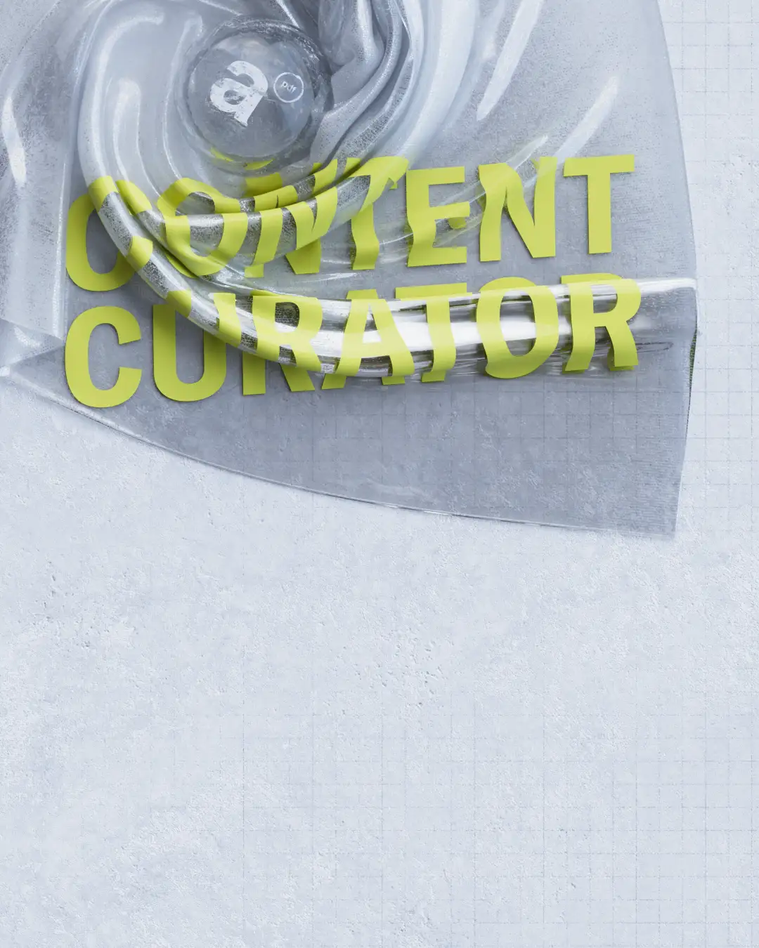Content Curator job posting graphic with bold yellow green text over a 3D silver metallic sculptural surface on a light grid background Archive PDF