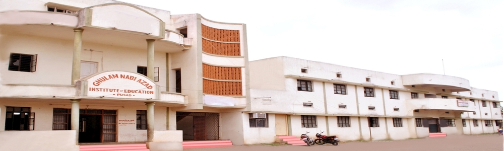 Ghulam Nabi Azad College of Education, Yavatmal