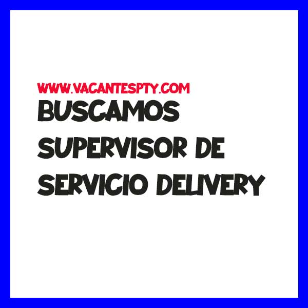 Empleo de Supervisor Servicio Delivery en SONDA
