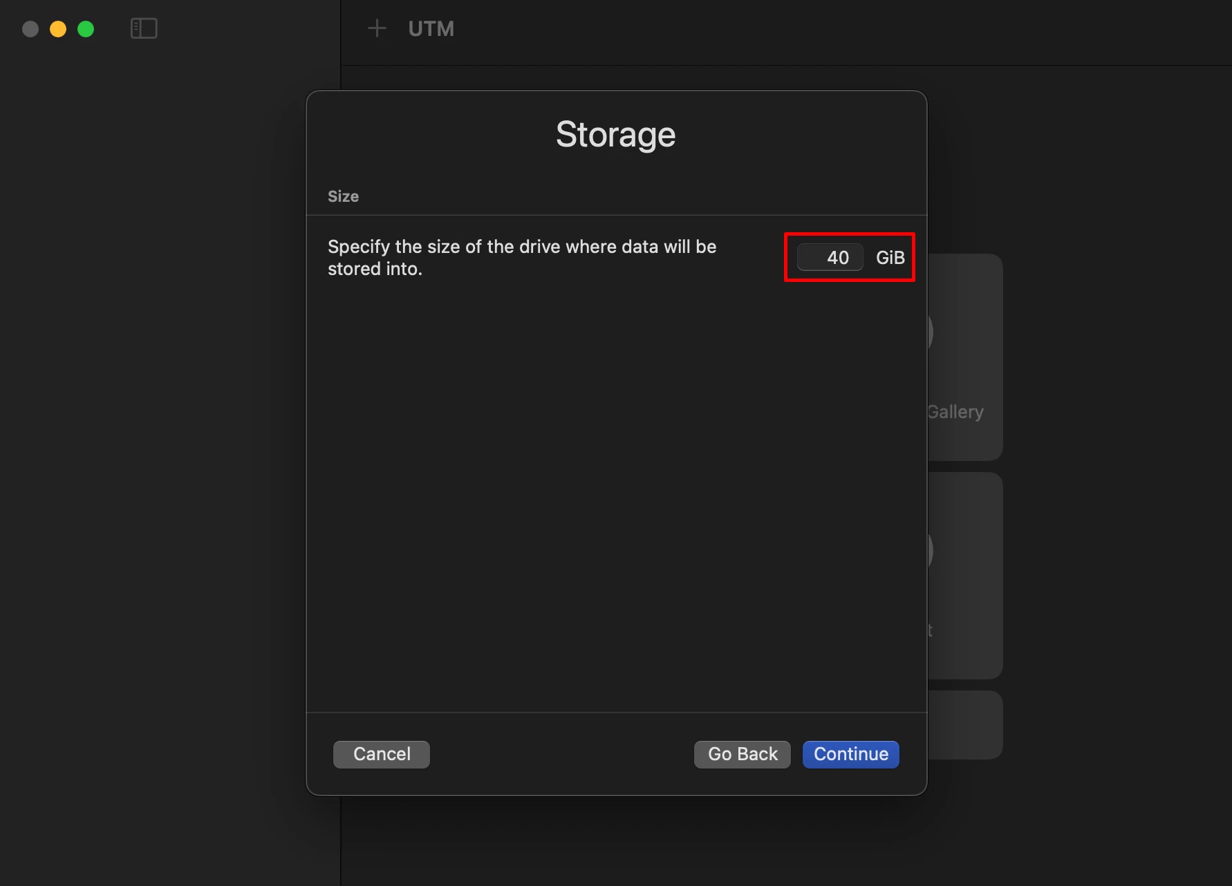 Storage > Specify the size of the drive where data will be stored into, 40 GiB