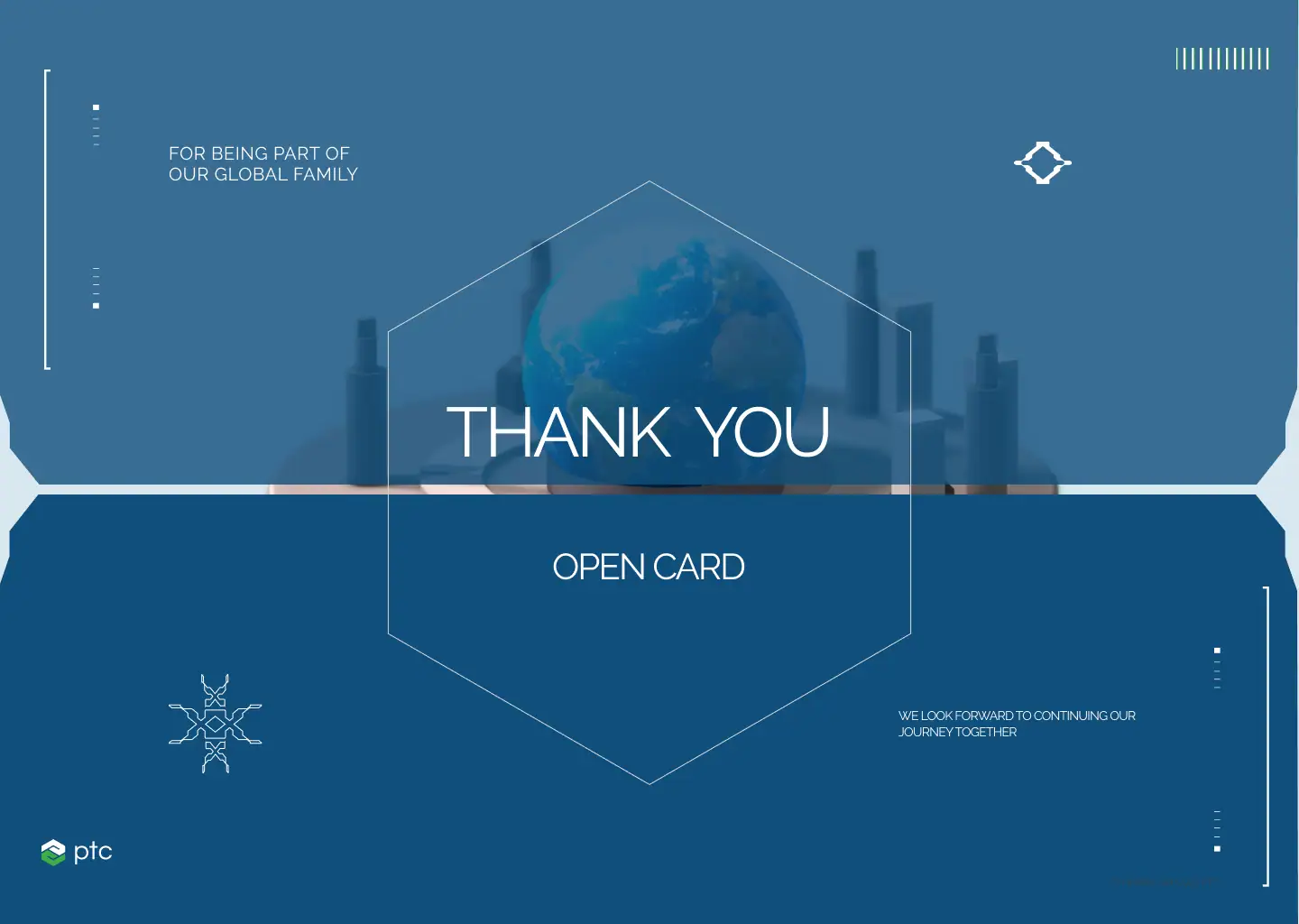 PTC 2024 holiday card cover in navy blue showing a 3D globe scene with thank you and open card prompt for being part of our global family
