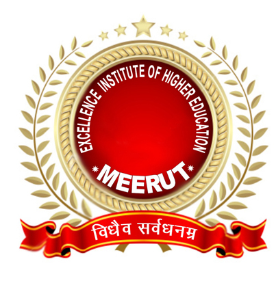 Excellence Institute of Higher Education, Meerut