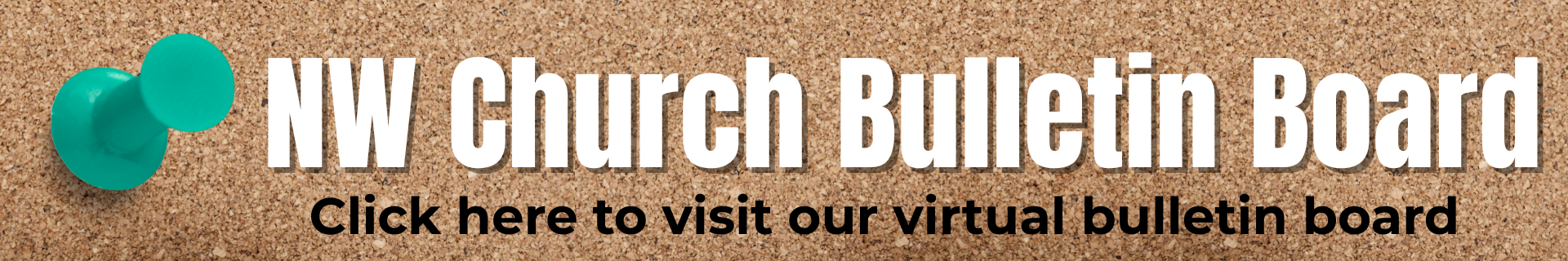 Click for our Virtual Bulletin Board