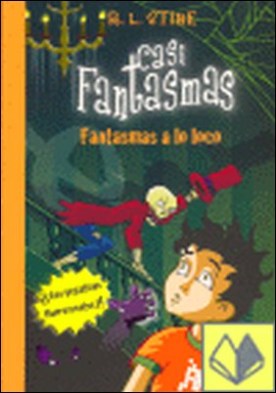 CASI FANTASMAS. FANTASMAS A LO LOCO