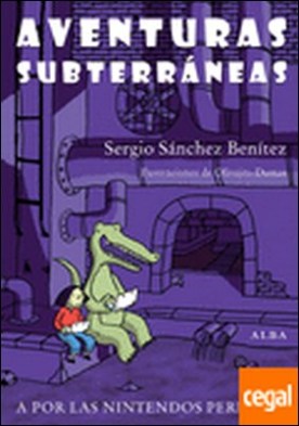 Aventuras subterráneas . A por las nintendos perdidas
