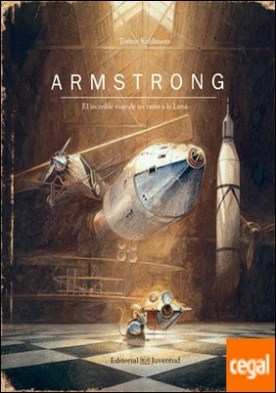 Armstrong. El increíble viaje de un ratón a la Luna