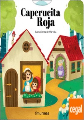 Caperucita roja . Ilustraciones de Martuka