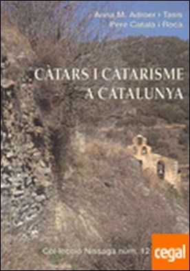 CÀTARS I CATARISME A CATALUNYA