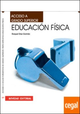 Acceso a Ciclos Formativos de Grado Superior. Parte Especifica Educación Física