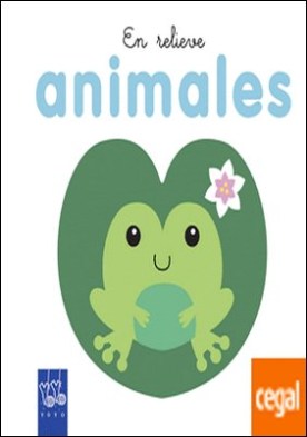 Animales . En relieve