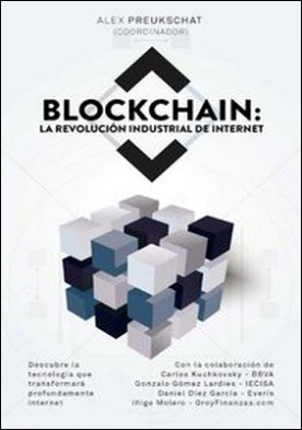 blockchain la revolucion industrial de internet