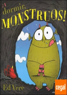 ¡A dormir, monstruos!