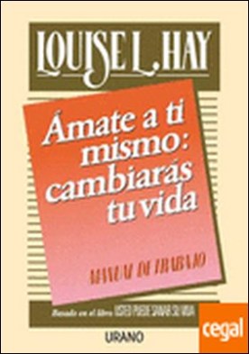 Amate a ti mismo por Hay, Louise - Arte Mis Libros