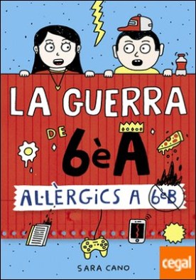 Al·lèrgics a 6è B (Sèrie La guerra de 6èA 1)