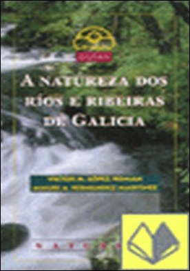 A natureza dos ríos e ribeiras de Galicia