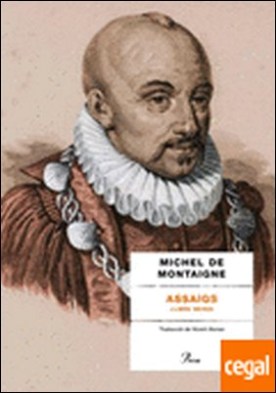 Assaigs (II) . Llibrer segon