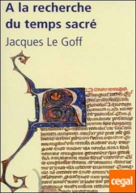 À la recherche du temps sacré