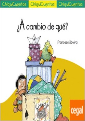 ¿A cambio de qué?