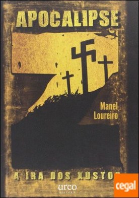 Apocalipse Z. A ira dos xustos