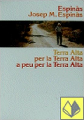 A peu per la Terra Alta . Oferta