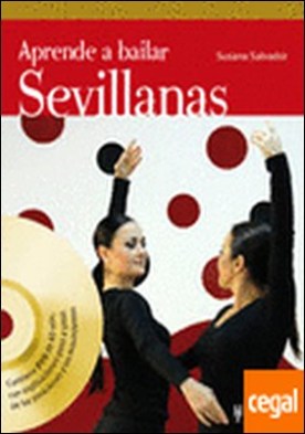 Aprende a bailar sevillanas (+DVD)