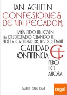 Confesiones de un pecador (Serie Great Ideas 2)