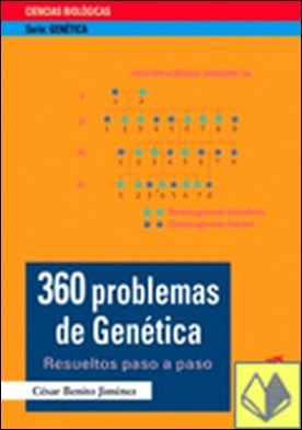 360 problemas de genética . resueltos paso a paso