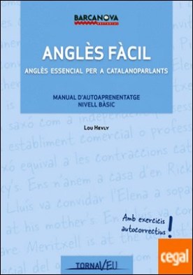 Anglès fàcil . Anglès essencial per a catalanoparlants