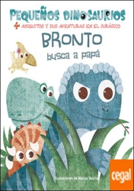 BRONTO BUSCA A PAPA (VVKIDS)