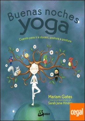 Buenas noches yoga . Cuento para ir a dormir, postura a postura