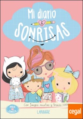 Amigas que sonríen. Mi diario de sonrisas